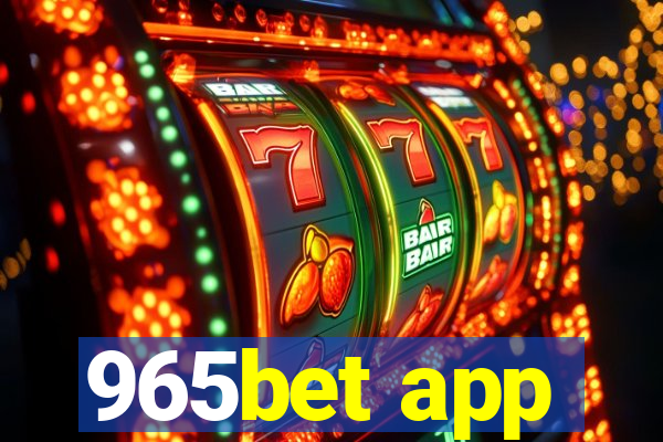965bet app